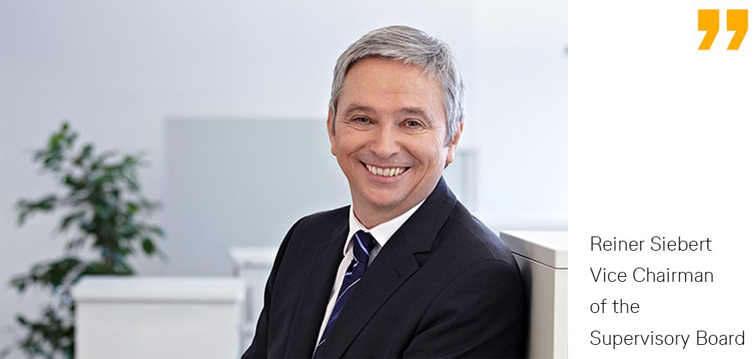 Reiner Siebert - Vice Chairman of the Supervisory Board
